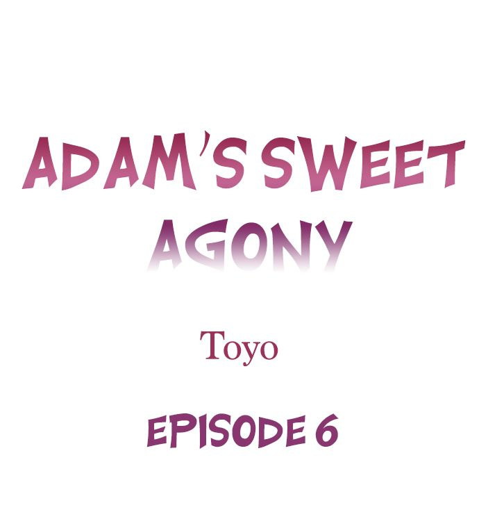 Adam’s Sweet Agony Chapter 6 - Page 1