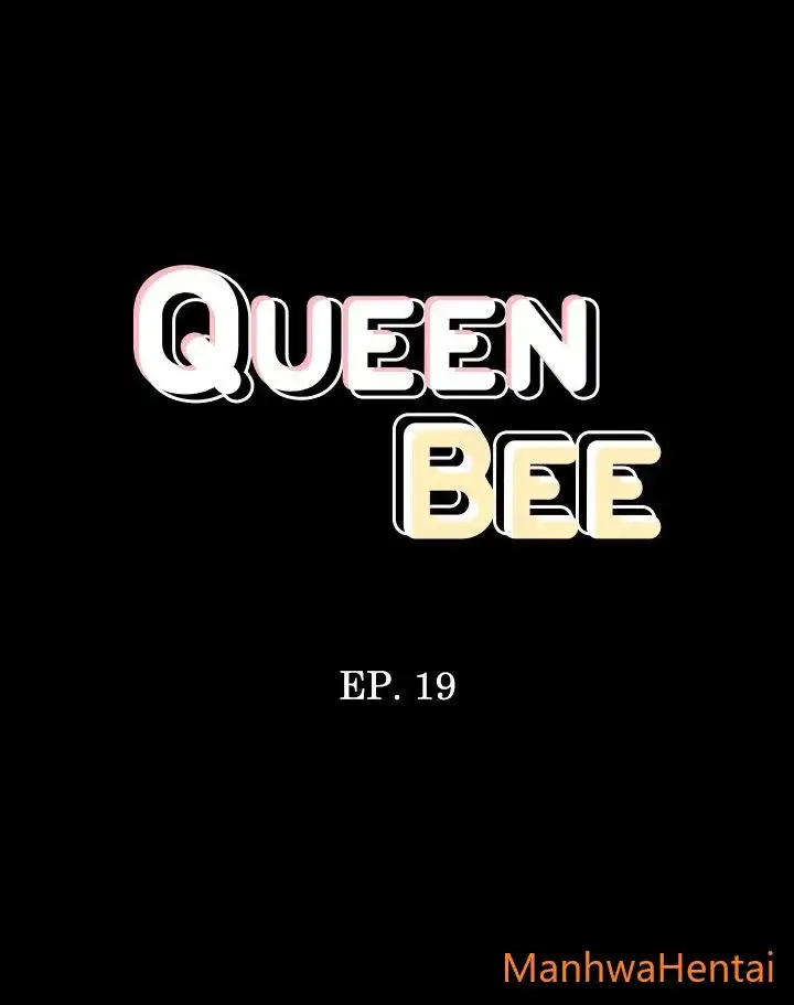 Queen Bee Chapter 19 - Page 4