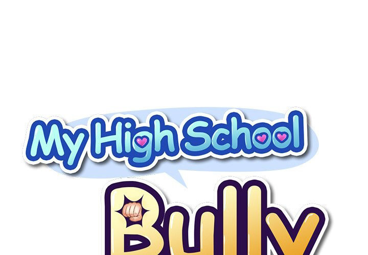 My High School Bully Chapter 108 - Page 1