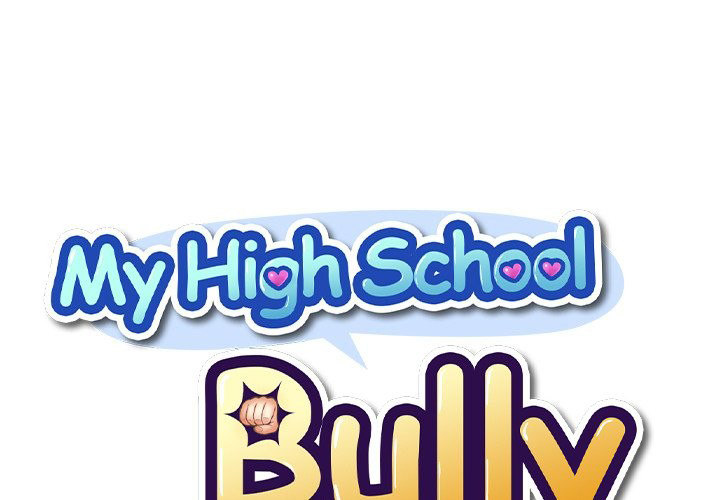 My High School Bully Chapter 128 - Page 1