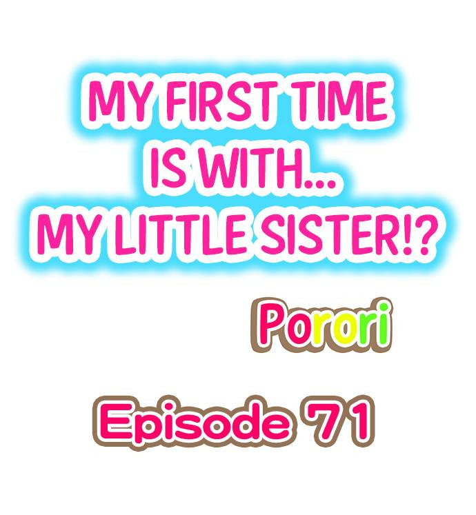 My First Time is with…. My Little Sister?! Chapter 71 - Page 1