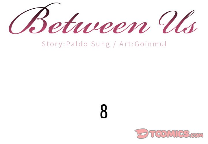 Between Us (Goinmul) Chapter 8 - Page 2