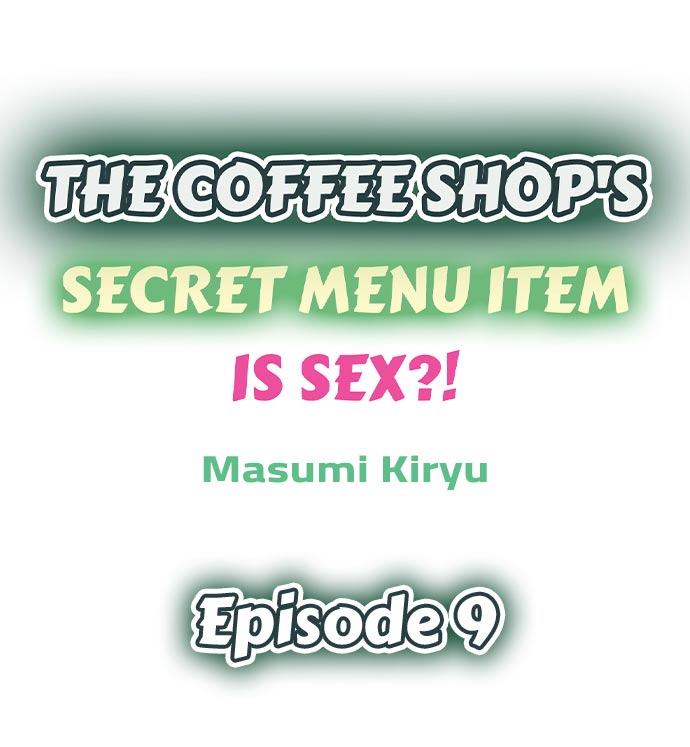 The Coffee Shop's Secret Menu Item is Sex?! Chapter 9 - Page 1