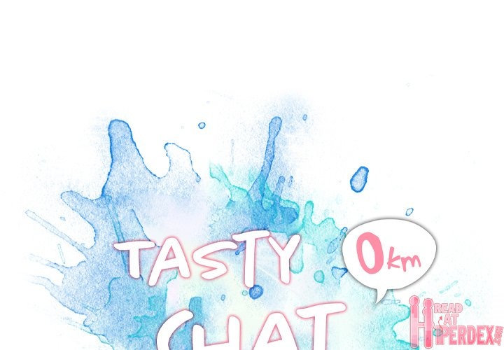 Tasty Chat: 0km Chapter 25 - Page 1