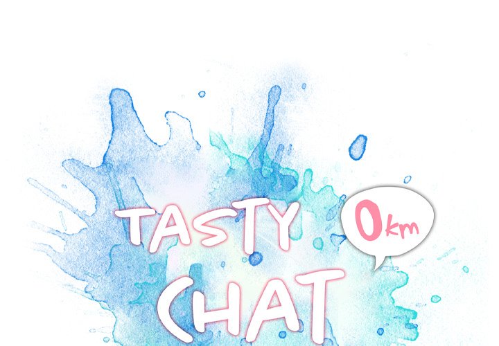 Tasty Chat: 0km Chapter 3 - Page 1