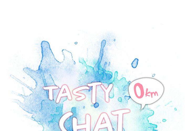 Tasty Chat: 0km Chapter 8 - Page 1