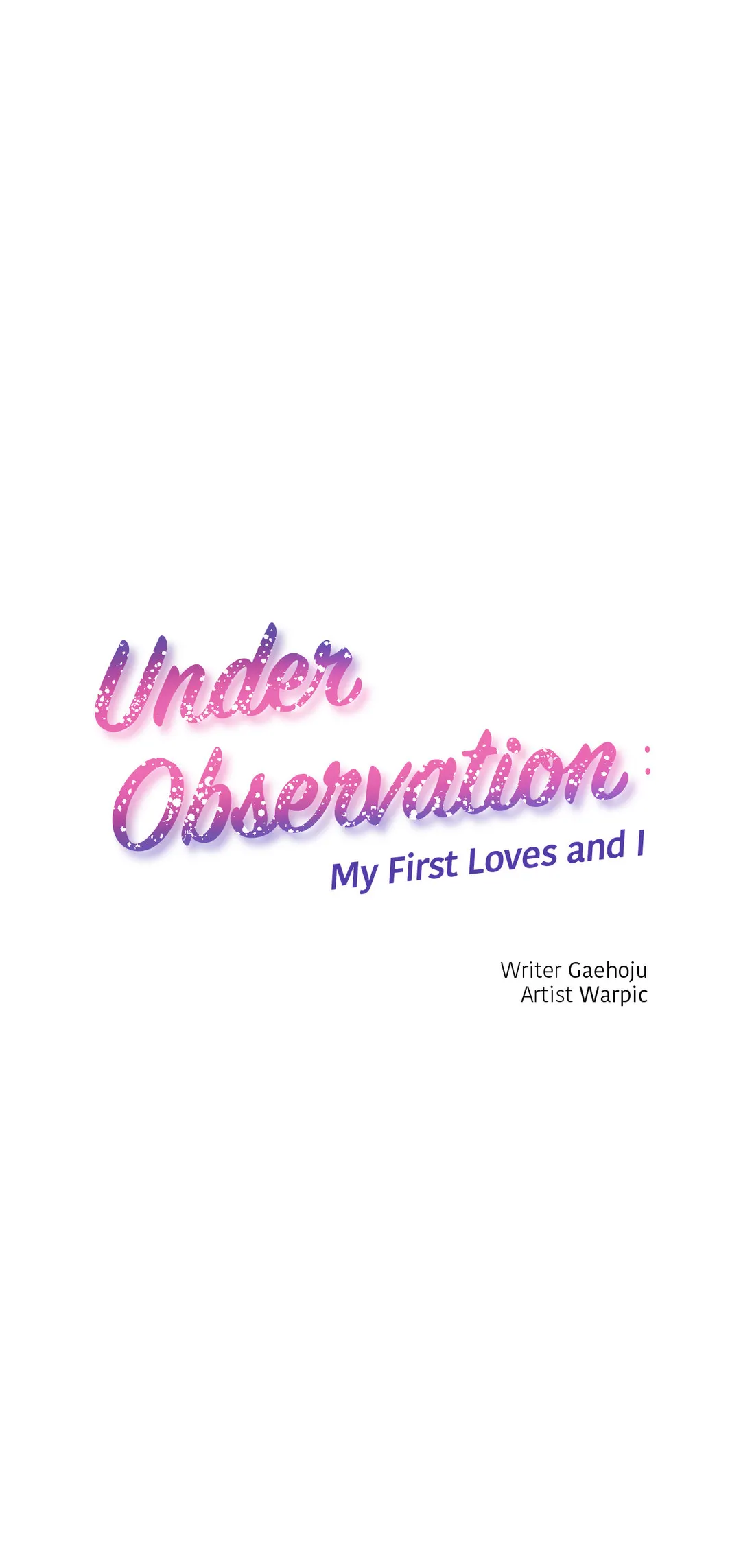 Under Observation: My First Loves and I Chapter 44 - Page 1